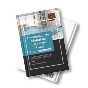 Understanding Materials used in the Built Environment