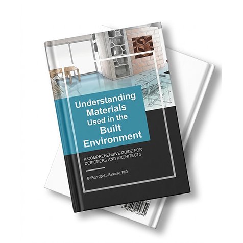 Understanding Materials used in the Built Environment